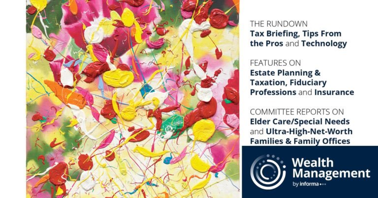 Trusts &amp; Estates: July/August 2026 Digital Edition
